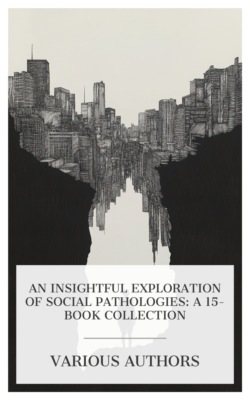 An Insightful Exploration of Social Pathologies: A 15-Book Collection