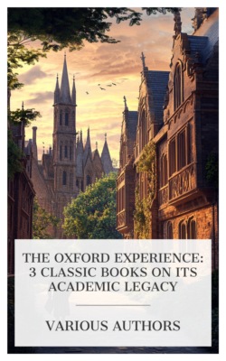 The Oxford Experience: 3 Classic Books on Its Academic Legacy