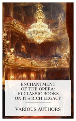 Enchantment of the Opera: 10 Classic Books on Its Rich Legacy