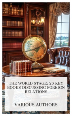 The World Stage: 25 Key Books Discussing Foreign Relations