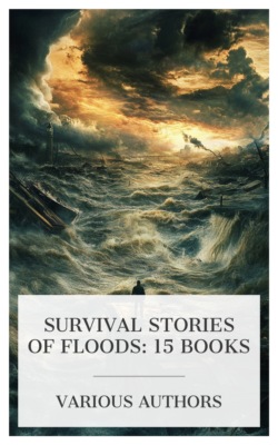 Survival Stories of Floods: 15 Books