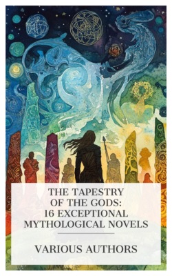 The Tapestry of the Gods: 16 Exceptional Mythological Novels