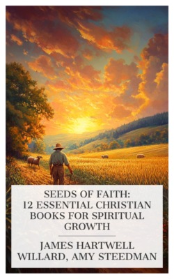 Seeds of Faith: 12 Essential Christian Books for Spiritual Growth
