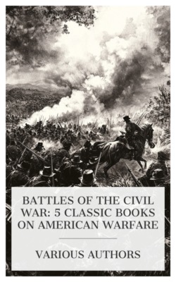 Battles of the Civil War: 5 Classic Books on American Warfare