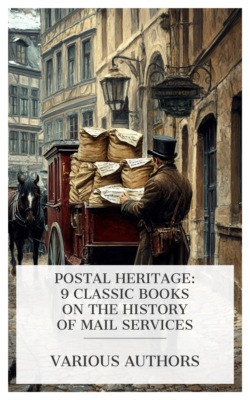 Postal Heritage: 9 Classic Books on the History of Mail Services