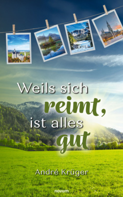 Weils sich reimt, ist alles gut
