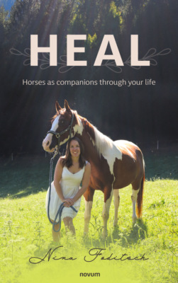 Heal – Horses as companions through your life