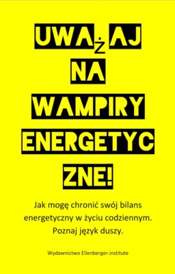 Uważaj na wampiry energetyczne!