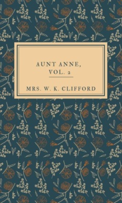 Aunt Anne, Vol.2