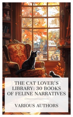 The Cat Lover's Library: 30 Books of Feline Narratives