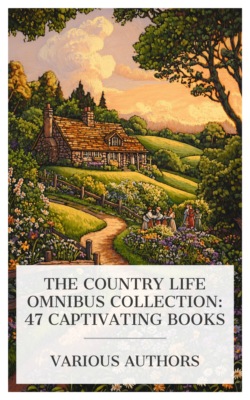 The Country Life Omnibus Collection: 47 Captivating Books