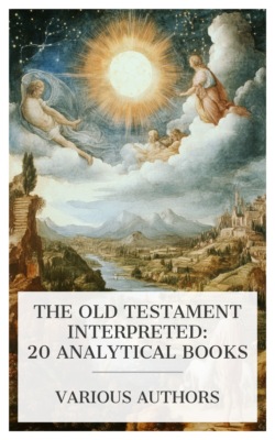 The Old Testament Interpreted: 20 Analytical Books