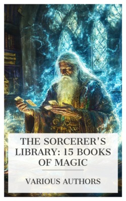 The Sorcerer's Library: 15 Books of Magic