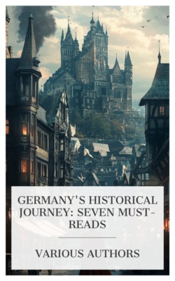 Germany's Historical Journey: Seven Must-Reads
