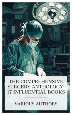 The Comprehensive Surgery Anthology: 17 Influential Books