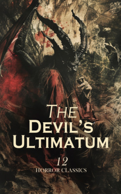 The Devil's Ultimatum – 12 Horror Classics