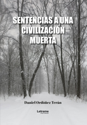 Sentencias a una civilización muerta