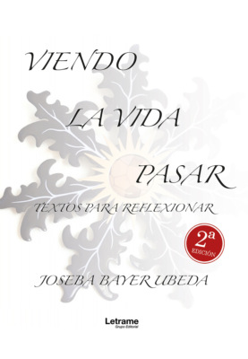 Viendo la vida pasar