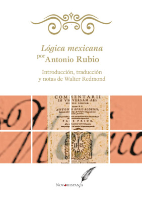 Lógica mexicana por Antonio Rubio