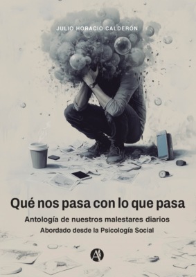 Qué nos pasa con lo que pasa