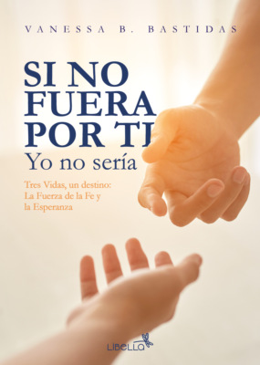 Si no fuera por ti, yo no sería