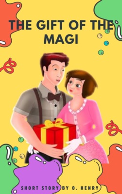 The Gift of the Magi