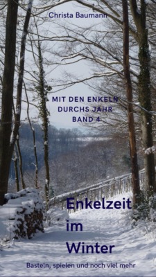 Enkelzeit im Winter