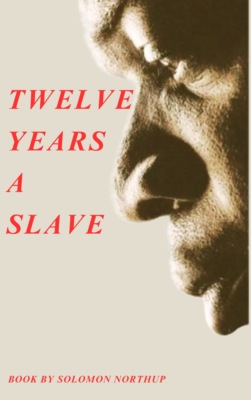 Twelve Years a Slave 
