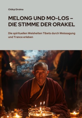 Melong und Mo-Los –  Die Stimme der Orakel