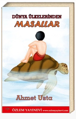 Dünya Ülkelerinden Masallar