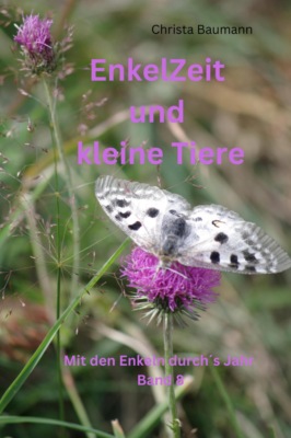 Enkelzeit und kleine Tiere