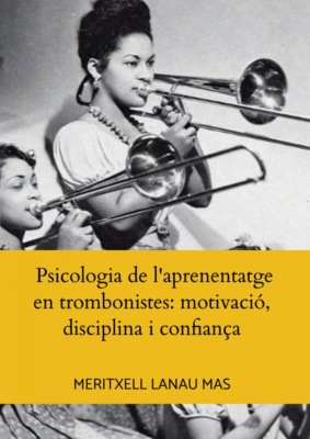 Psicologia de l'aprenentatge en trombonistes: motivació, disciplina i confiança