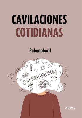 Cavilaciones cotidianas