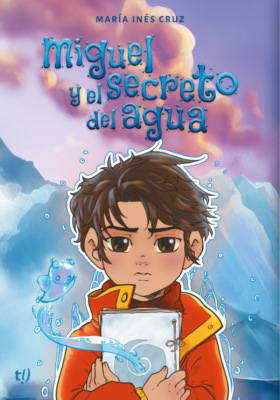Miguel y el secreto del agua
