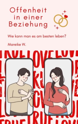 Offenheit in einer Beziehung