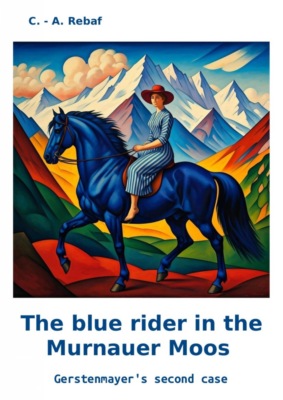 The blue rider in the Murnauer Moos