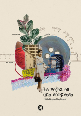 La vejez es una sorpresa