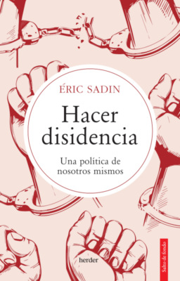 Hacer disidencia