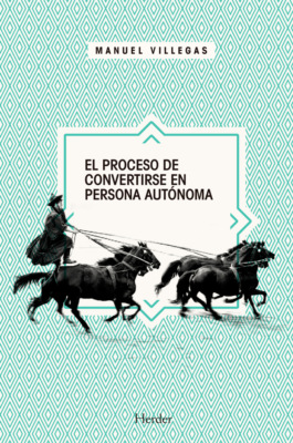 El proceso de convertirse en persona autónoma