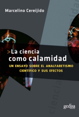 La ciencia como calamidad