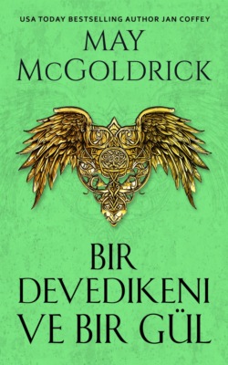 Bir Devedikeni ve Bir Gül