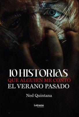 10 historias que alguien me contó el verano pasado
