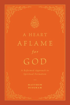 A Heart Aflame for God