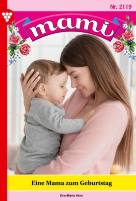 Eine Mama zum Geburtstag