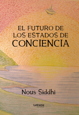 El futuro de los estados de conciencia