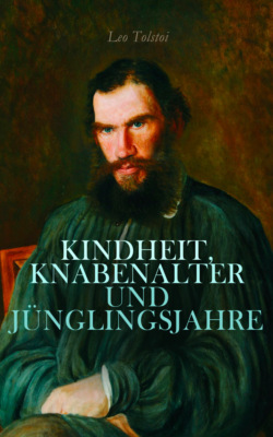 Kindheit, Knabenalter und Jünglingsjahre