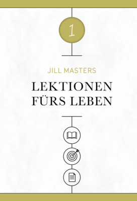 Lektionen fürs Leben 1