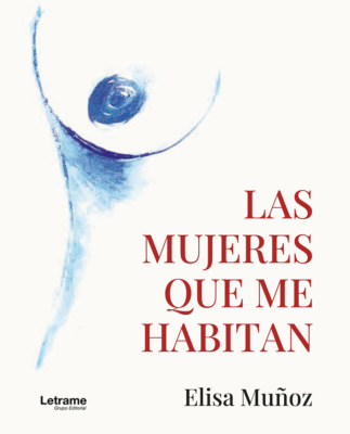 Las mujeres que me habitan