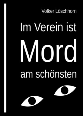 Im Verein ist Mord am schönsten
