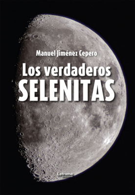 Los verdaderos selenitas